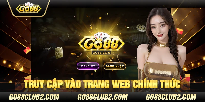 Truy cập vào trang web chính thức