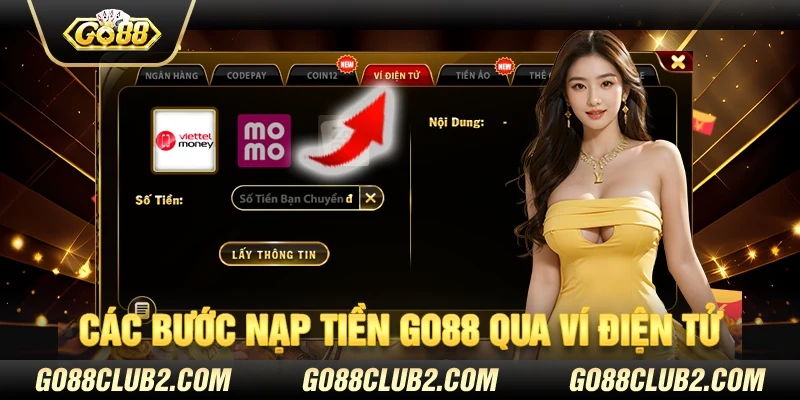 Các bước nạp tiền Go88 qua ví điện tử